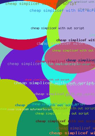 CHEAP SIMPLICEF WITH OUT SCRIPT